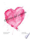 Libro Delirios Del Corazón