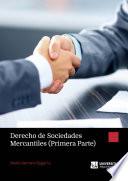 Libro Derecho de Sociedades Mercantiles (Primera Parte)