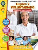 Libro Destrezas Prácticas Para la Vida - Empleo y Voluntariado Gr. 9-12+