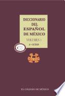 Libro Diccionario del español de México. Volumen 1