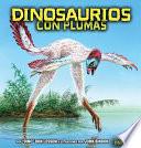 Libro Dinosaurios con plumas (Feathered Dinosaurs)
