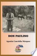 Libro Don Paulino: Subsistir En Posguerra Civil Espa