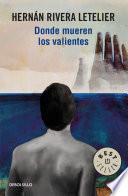 Libro Donde mueren los valientes