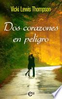 Libro Dos corazones en peligro