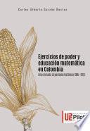 Libro Ejercicios de poder y educación matemática en Colombia