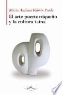 Libro El arte puertorriqueño y la cultura taína