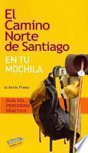 Libro El Camino Norte de Santiago en tu mochila