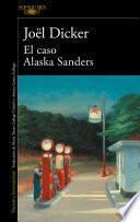 Libro El caso Alaska Sanders / The Alaska Sanders Affair