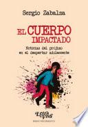 Libro El cuerpo impactado