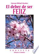 Libro El deber de ser feliz