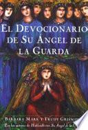 Libro El devocionario de su angel de la guarda (Angelspeake Book Of Prayer And Healing