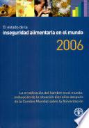 Libro El Estado de la Inseguridad Alimentaria en El Mundo 2006