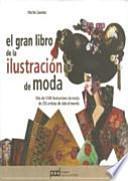 Libro El gran libro de la ilustracin de moda / The Great Book of fashion illustration