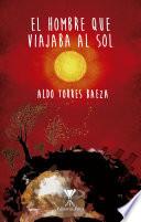 Libro El hombre que viajaba al sol