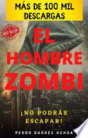 Libro EL HOMBRE ZOMBI