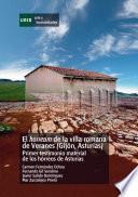 Libro El horreum de la villa romana de veranes (Gijón, Asturias). Primer testimonio material de los hórreos de Asturias