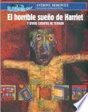 Libro El horrible sueño de Harriet y otros cuentos de terror