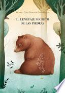 Libro El Lenguaje Secreto de Las Piedras