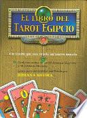 Libro El Libro del Tarot Egipcio [With Cards]