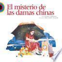 Libro El misterio de las damas chinas