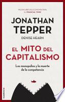 Libro El Mito Del Capitalismo