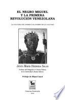 El negro Miguel y la primera revolución Venezolana