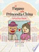 El Payaso y la Princesita China