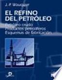 Libro El Refino Del Petróleo