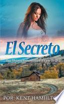 Libro El Secreto: Una historia romántica en el Viejo Oeste