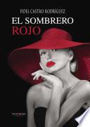 Libro El sombrero rojo