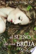 Libro El sueo de una bruja / The Dream of a Witch