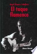 Libro El toque flamenco