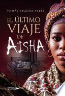 Libro El último viaje de Aisha