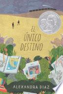 Libro El único destino (The Only Road)