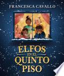 Libro Elfos en el quinto piso