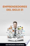 Libro EMPRENDEDORES DEL SIGLO 21