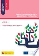 Libro Enseñanzas iniciales: Nivel II. Ámbito de Comunicación y Competencia Matemática. Unidad 4. Perdidos en las redes sociales