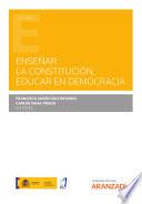 Libro Enseñar la Constitución, educar en democracia