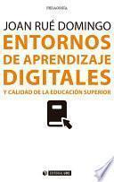 Libro Entornos de aprendizaje digitales y calidad de la educación superior