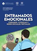 Libro Entramados Emocionales cuidados,vivencias y redes sociales virtuales (Colección Emociones e Interdisciplina)
