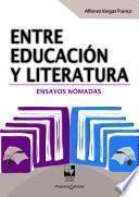 Libro Entre educación y literatura