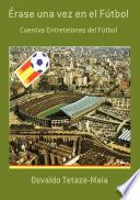 Libro Érase Una Vez En El Fútbol