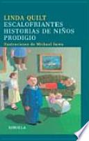 Libro Escalofriantes historias de niños prodigio