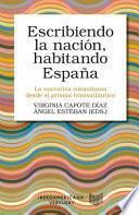 Libro Escribiendo la Nación, Habitando España