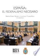 Libro España: el federalismo necesario