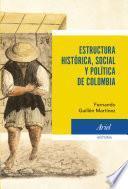Libro Estructura histórica social y política de Colombia