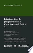 Libro Estudios críticos de jurisprudencia de la Corte Suprema de Justicia 4