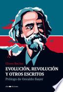 Libro Evolución, revolución y otros escritos