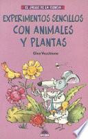 Libro Experimentos sencillos con animales y plantas