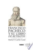 Libro Francisco Pacheco y su Libro de retratos
